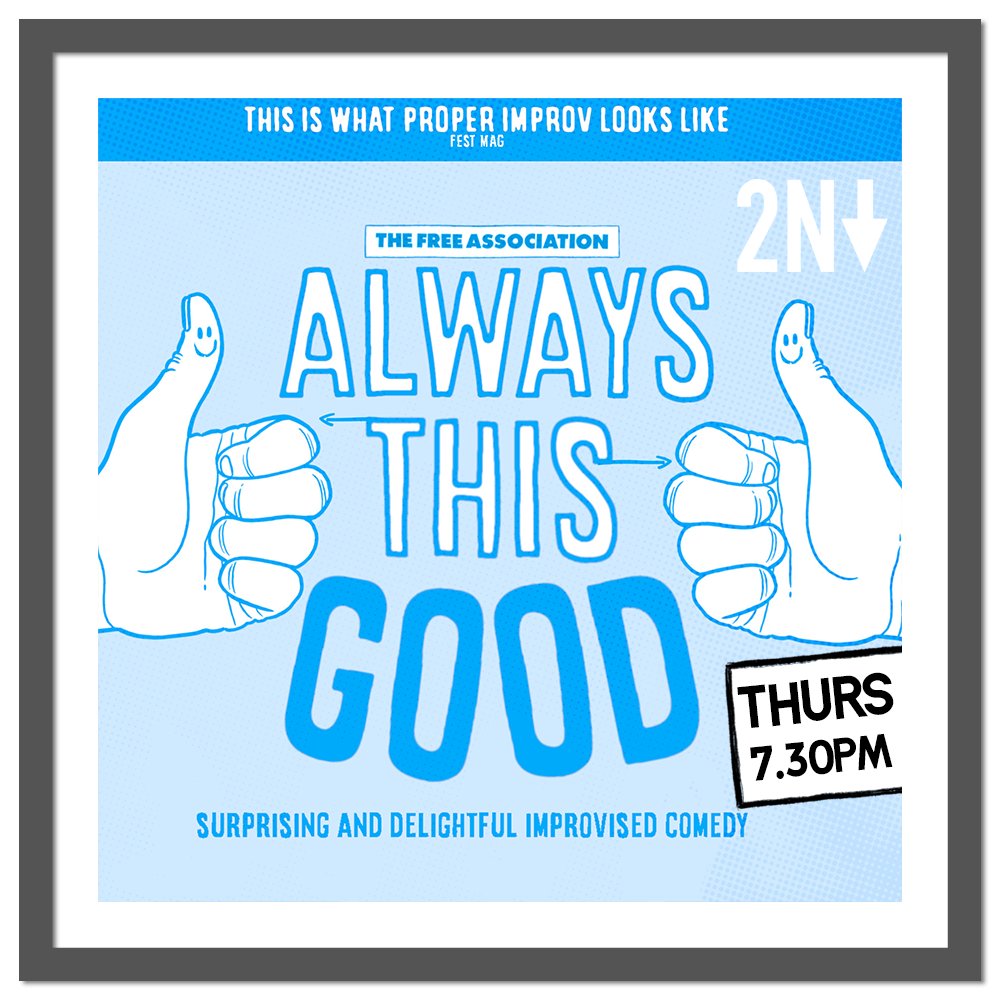 We're heading over to <a href="/2Northdown/">2Northdown</a> to bring them our new show

👍Always This Good👍

Only the very best teams from the FA and beyond.

ft. OG House Team, Sweet Fanny Adams

Character Comedy mixed with Therapy? 

&amp; our house Harold team, NANA!

thefreeassociation.co.uk/fashowslist/al…