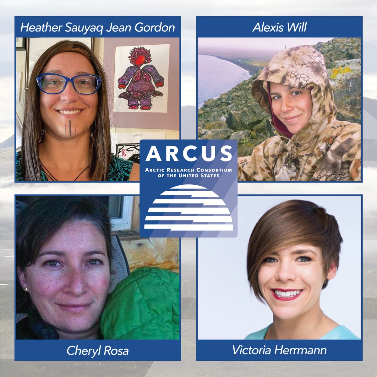 ArcticResearch's tweet photo. Congratulations to our newly elected ARCUS Board Members: Heather Sauyaq Jean Gordon (@ChildTrends), Alexis Will (@WWF_Arctic), Cheryl Rosa (@US_ARC), &amp; Victoria Herrmann (@ArcticInstitute)! Learn more about them at: https://t.co/AOOpVnGnVQ https://t.co/DOBqo7bqMr