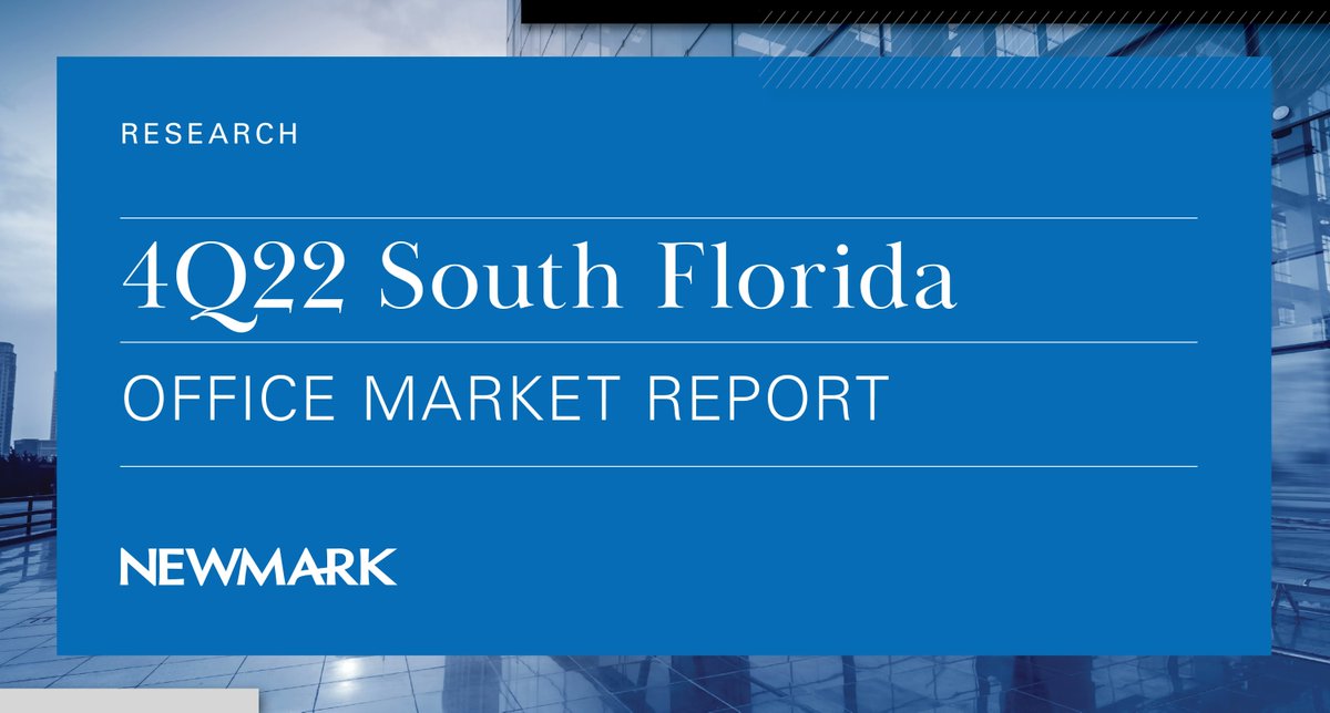 Newmark_SE's tweet photo. #NowAvailable #4Q22 #Office #Market #Report for #SouthFlorida: Leasing and Sale Volumes Show Mixed Signals. Read more here: https://t.co/bptn2gNsjI #NewmarkInsights #CRE #Research #Nmrk #NewmarkReimagined #SoFL #Florida #OfficeMarket #Miami #Broward https://t.co/dStdjL7boO