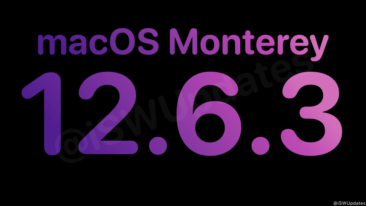 iSWUpdates's tweet photo. macOS Monterey 12.6.3 (21G419) has been released. #macOS #macOS1263 #macOSMonterey https://t.co/Hzeljc3H8C