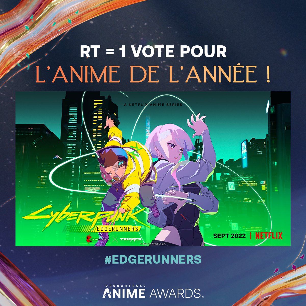 Crunchyroll_fr's tweet photo. 🌟 RT = 1 VOTE 🌟

🔧 Cyberpunk: #Edgerunners est nommé dans la catégorie Anime de l'année aux #AnimeAwards 2023 !

🗳️ VOTER pour les autres catégories : https://t.co/6eSilRXxsW https://t.co/YGChxkFSNT