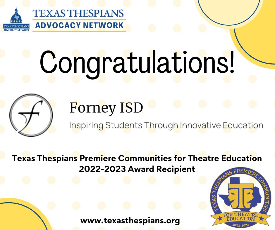 Please help us congratulate <a href="/forneyisd/">ForneyISD</a> as a Texas Thespians Premiere Communities for Theatre Education Award recipient!