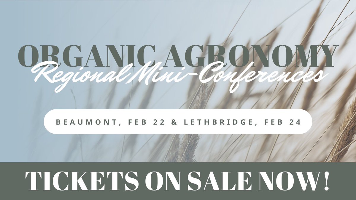 OrganicAlberta's tweet photo. GET YOUR TICKETS NOW! Join us for a jam-packed day of information on organic production, industry networking, and catching up with farmers in your area! We'll be in Beaumont on February 22 &amp; Lethbridge on February 24. Get the details and register here: https://t.co/IZCk2Yd7Mt https://t.co/7xD5werQGM