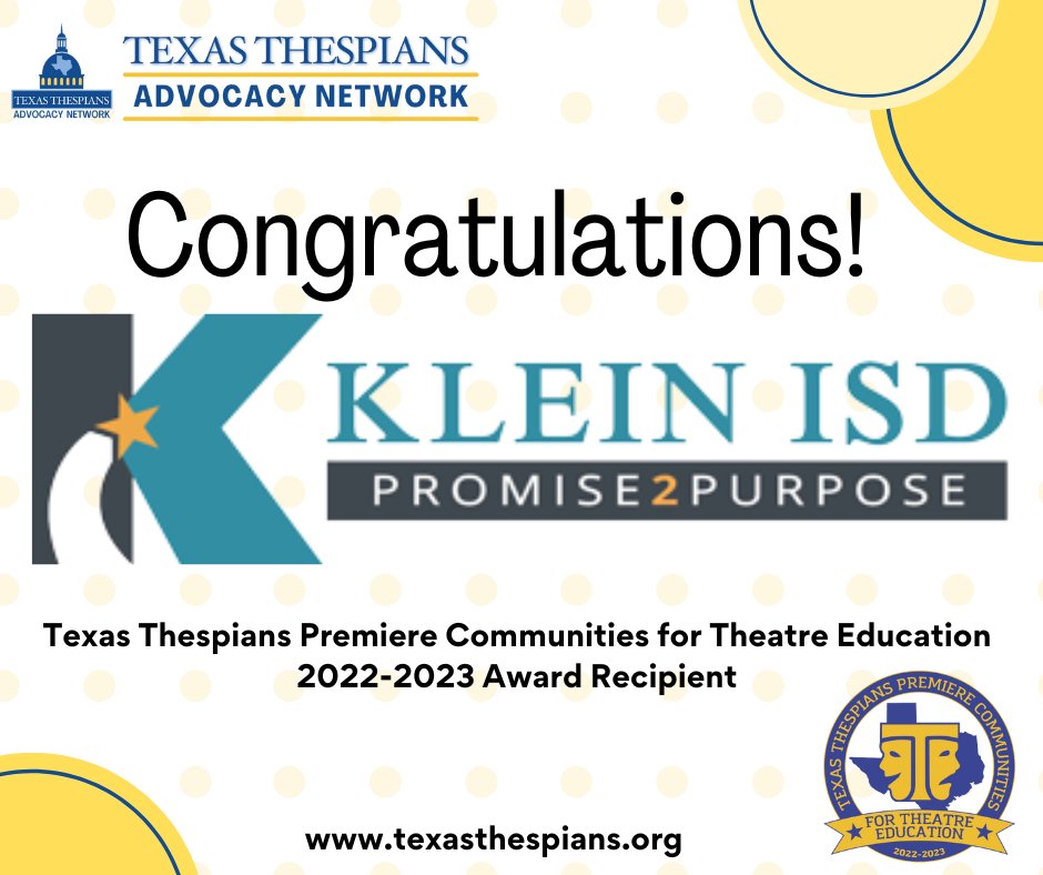 Please help us congratulate <a href="/KleinISD/">Klein ISD</a>  as a Texas Thespians Premiere Communities for Theatre Education Award recipient!