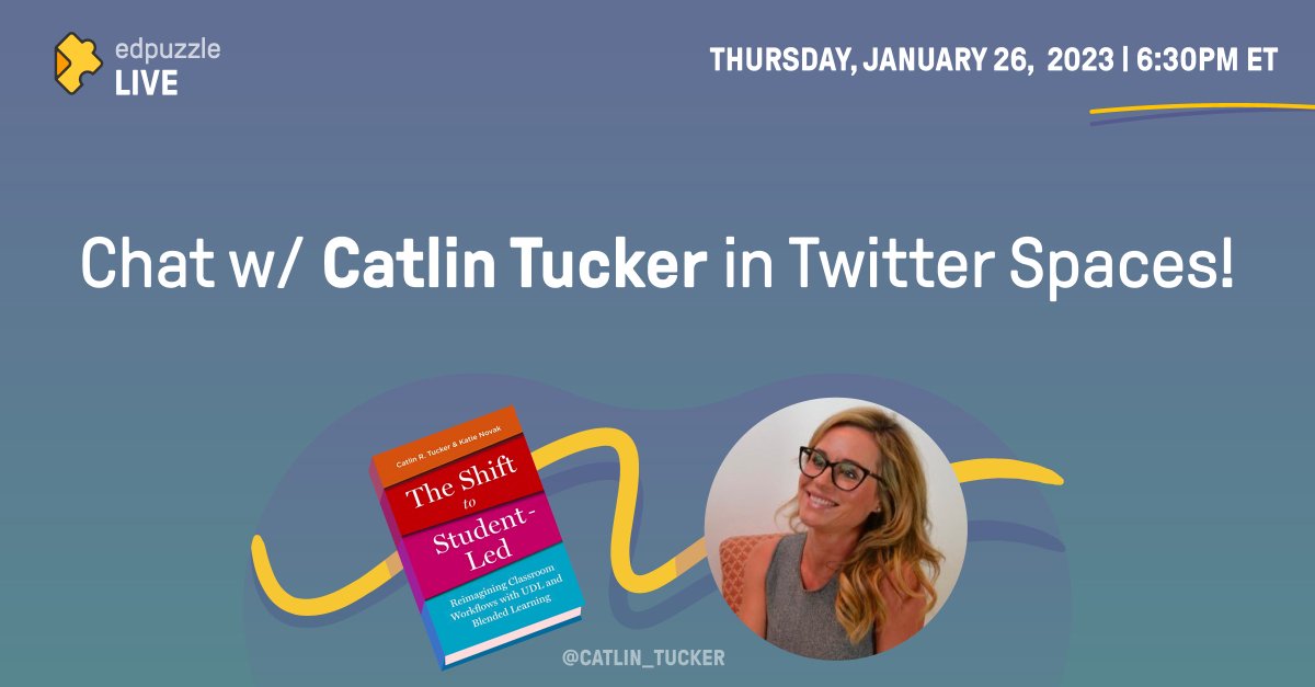 edpuzzle's tweet photo. Want to make #teaching sustainable, rewarding, and fun again? 🎉 

Then you'll want to join us Thursday, January 26th at 6:30pm ET for a conversation with #Edpuzzle and author @Catlin_Tucker as we discuss her latest book, and explore ways to #ReimagineLearning. ✨ https://t.co/BBveRJRp6L