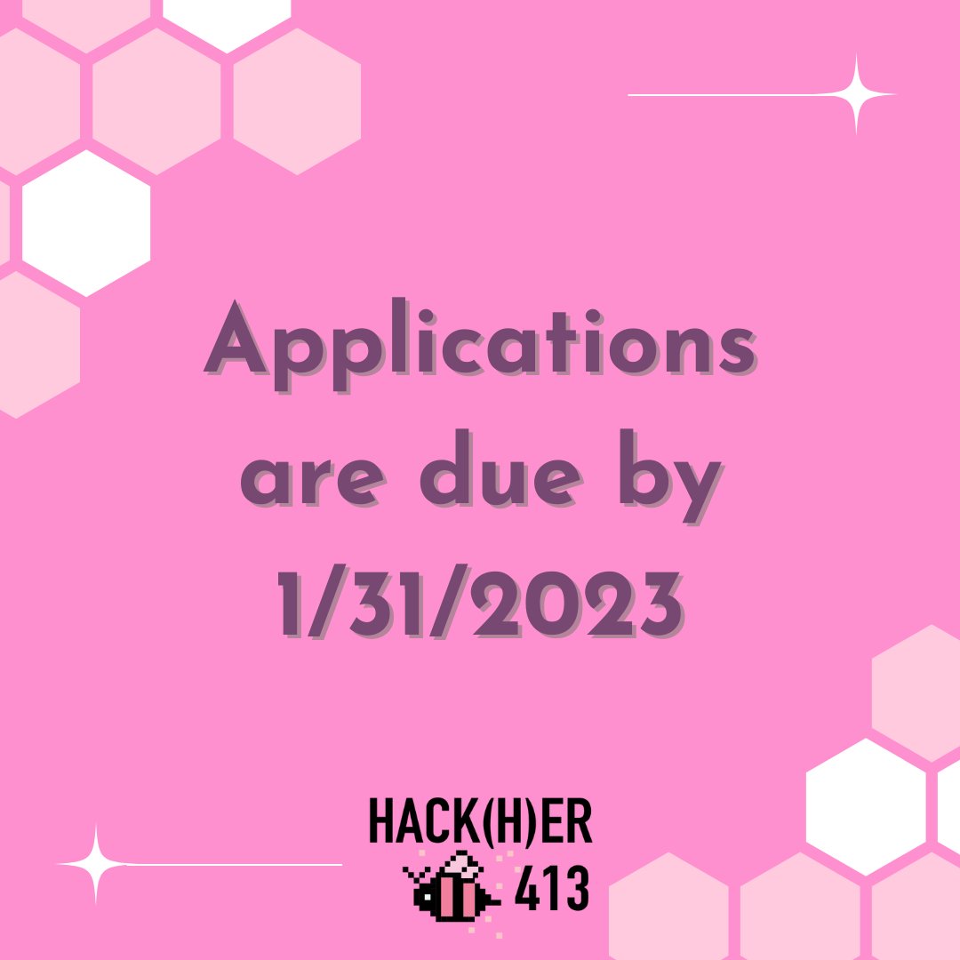 Hack(H)er413 2023 is approaching soon! Make sure to apply on hackher413.com by Jan 31st!

We encourage you to submit your application as soon as possible to secure your spot at our fifth annual hackathon! We will be reviewing applications on a rolling basis 🐝✨