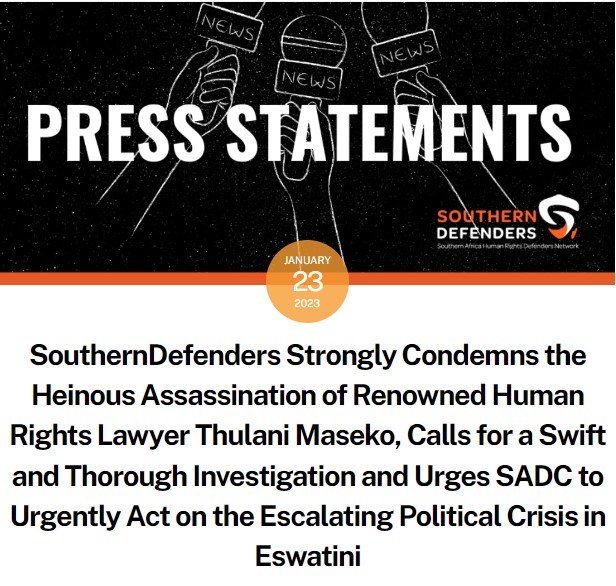 SERI endorses this statement on the brutal murder of human rights #Eswatini lawyer Thulani Maseko. SERI echo calls for accountability, for an immediate end to the escalating repression in Eswatini & for urgent & meaningful action from SADC.  #TogetherWeDefend | #JusticeForThulani