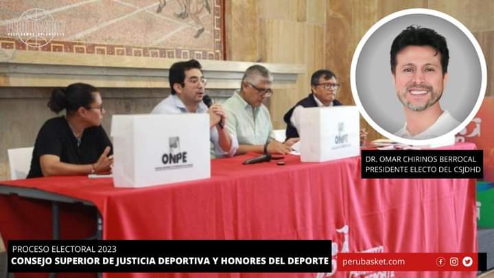 PERUBASKET: Dr. Omar Chirinos es elegido presidente del Consejo de Justicia y Honores del Deporte

El 18 de enero se realizaron, en el Salón de las Américas del Estadio Nacional, las elecciones del Consejo Superior de Justicia Deportiva y Honores del Deporte (CSJDHD).