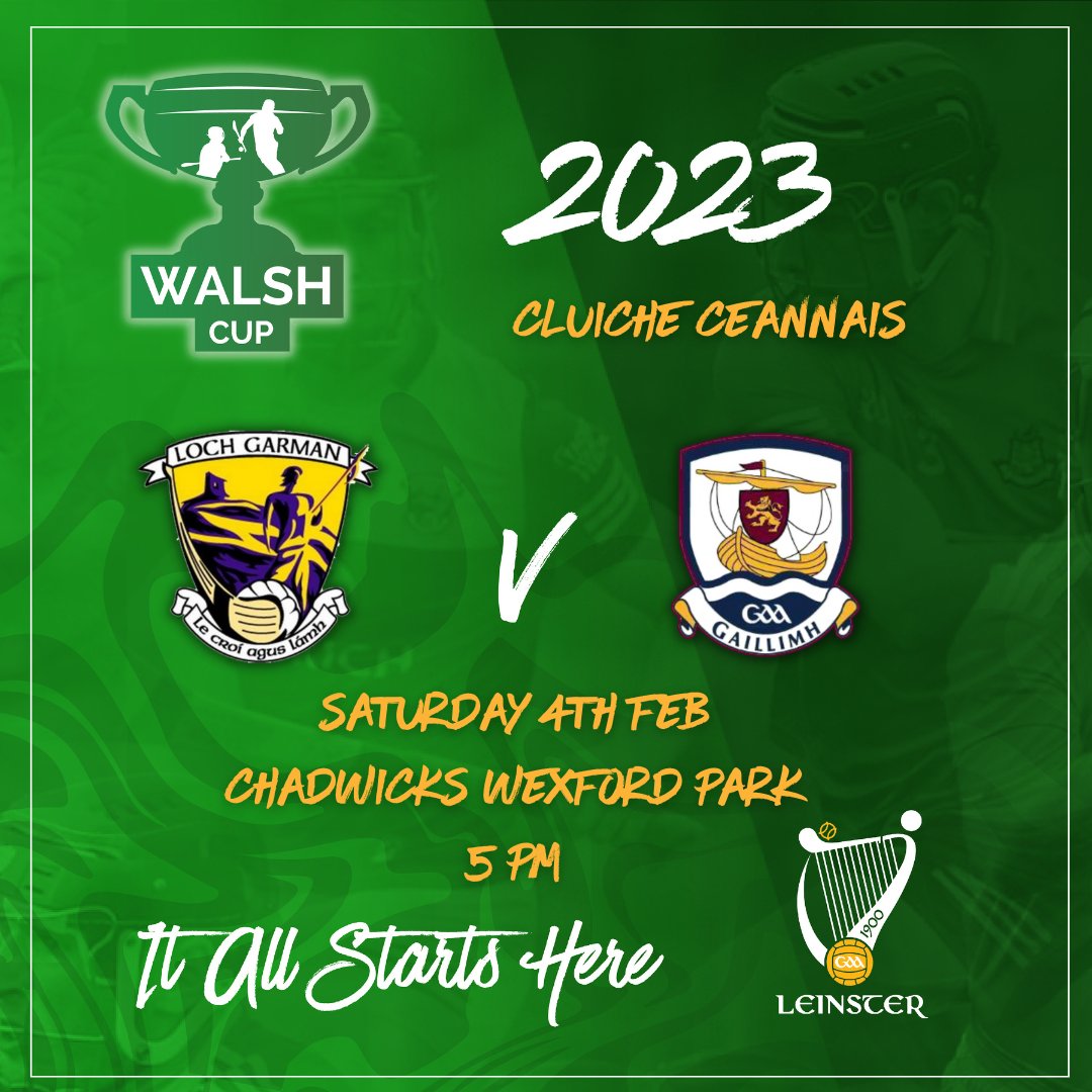 Leinster GAA on Twitter "𝗙𝗜𝗫𝗧𝗨𝗥𝗘 𝗨𝗣𝗗𝗔𝗧𝗘 ** The 2023 Walsh Cup Final