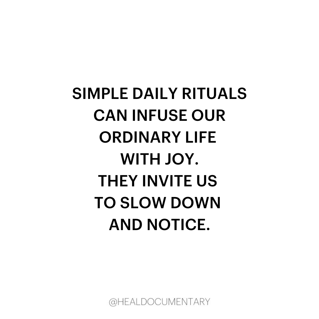 Whether you meditate, exercise, journal, earthing... daily rituals are good for the mind, body and soul.