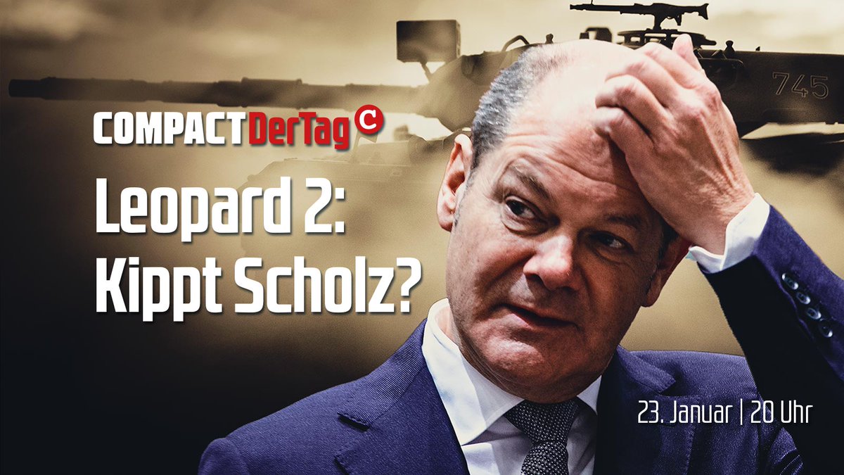 COMPACTMagazin's tweet photo. 🎥COMPACT.DerTag:
#Leopard2: Kippt #Scholz?
Weitere Themen:
▪️#Grüne: #Parteitag in #Berlin
▪️#Magdeburg: An #Kaiser #Ottos Grab
▪️#Leopard: Das Theater des #Krieges
▪️#Askaris: #Deutschland im Herzen
https://t.co/EyJqmdmUIG https://t.co/JaLryFWSEg