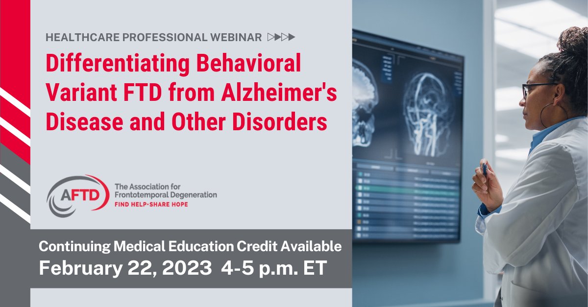 Register today for AFTD's FREE #HCP #CME webinar 

▶️ Title: "Differentiating Behavioral Variant FTD from Alzheimer’s and Other Disorders" 

▶️ Date: February 22, 4-5 pm ET

Registration link: bit.ly/3GkQstO