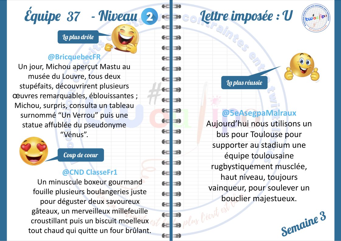 tw_oulipo's tweet photo. Encore de sublimes phrases pour la semaine 3 de #twoulipo en #EQ37 ! Bravo à tous et une mention spéciale aux phrases récompensées ! 
@segpa_sveil
@5eAsegpaMalraux
@5aclasse
@CND_classeFr1
@SegpaFG
@BricquebecFr https://t.co/H4eOu1CYkL