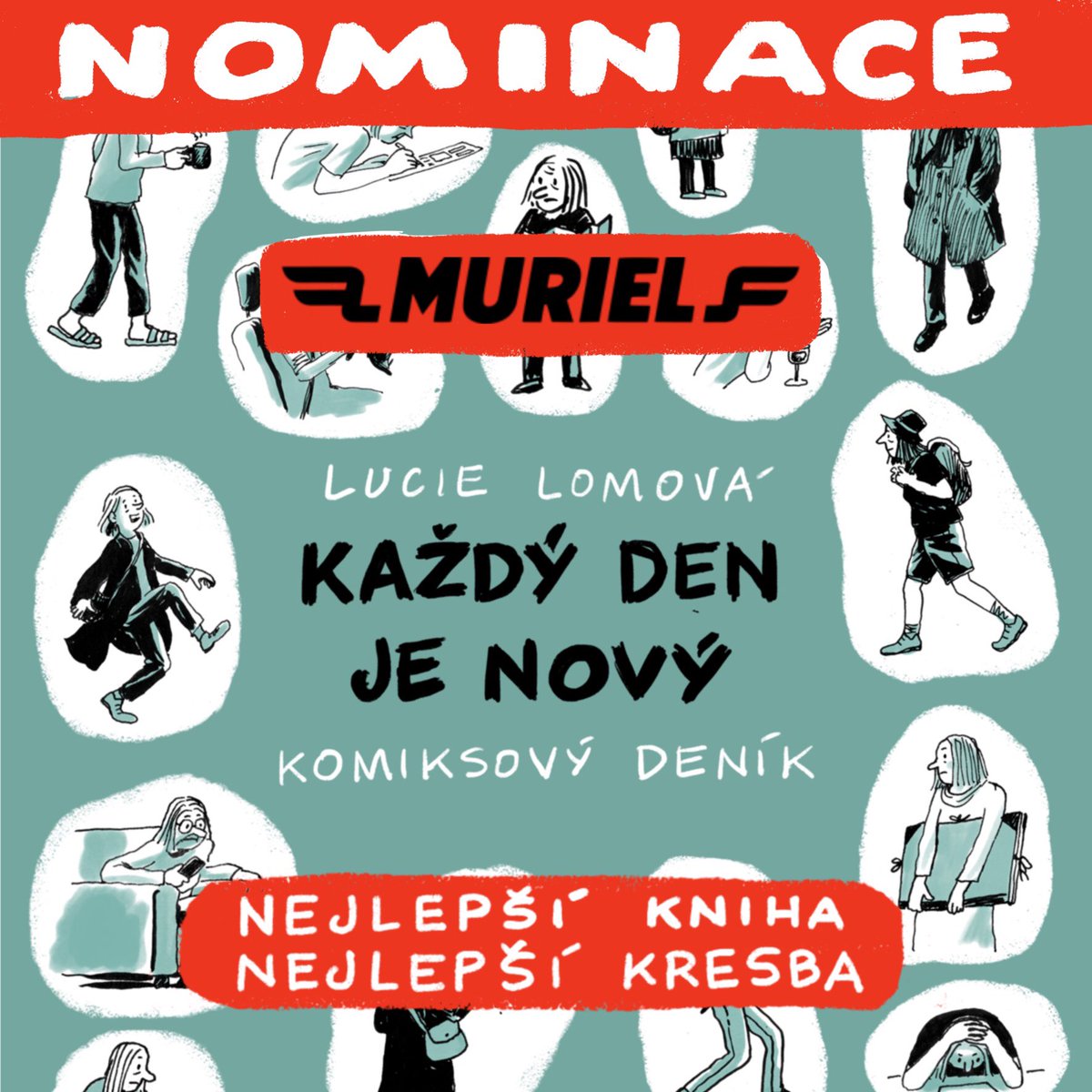 Můj poslední komiks je nominován na Cenu Muriel ve dvou kategoriích. muriel.cz/muriel-2022-no…
Vyhlášení proběhne 21. 2. V Edison Filmhub. #cenymuriel #ceskykomiks #kazdydenjenovy #nakladatelstvilabyrint #diarycomics