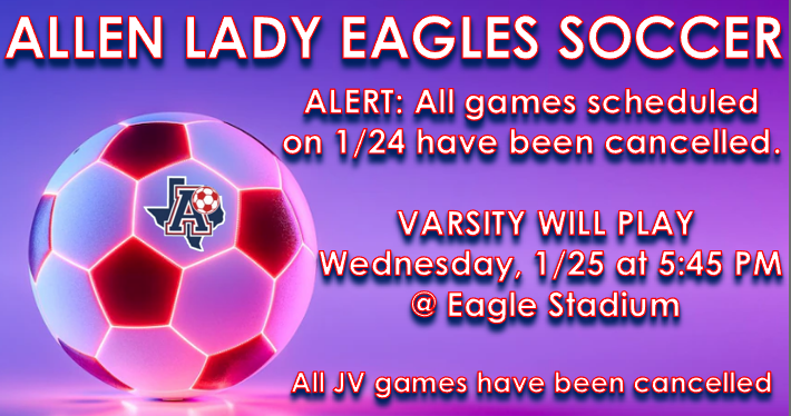 🚨IMPORTANT NOTICE: Due to expected bad weather, tomorrow nights games have been cancelled. Varsity has rescheduled that game for Wednesday at 5:45 PM at Eagle Stadium. JV games will not be played.