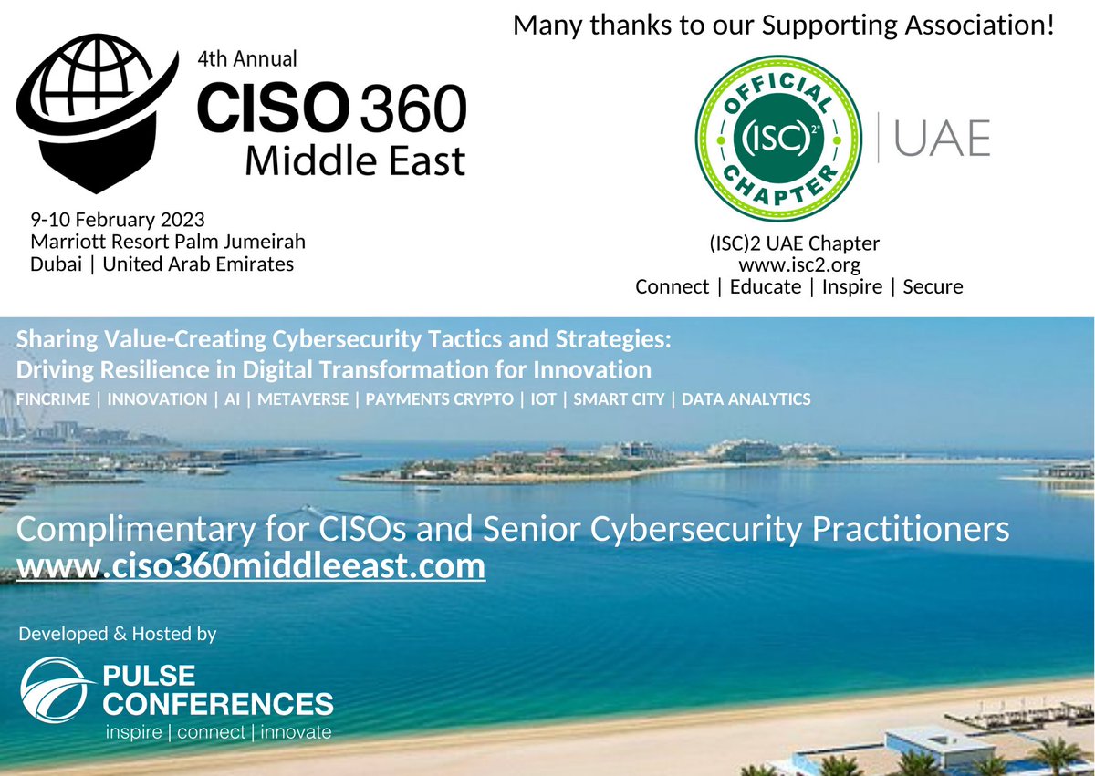 Sara_Pulse's tweet photo. We are delighted to welcome (ISC)2 UAE Chapter onboard as a Supporting Association of the 4th CISO 360 Middle East Conference &amp; Roundtable in Dubai. 
Complimentary for CISOs and senior Cybersecurity Practitioners! Register https://t.co/j3NPFIxf9V. https://t.co/pOAFBP01qm