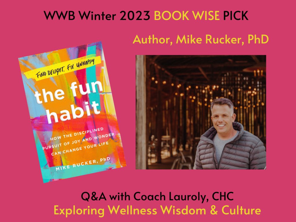 Lauroly's tweet photo. If ever there was a habit worthwhile developing for wellness it's this one! Enjoyed my Q&amp;A with Mike Rucker @performbetter and learned fun needs to be a deliberate habit just like any other #health habit. #wellness #science #joy #Healthcoach Q&amp;A at blog https://t.co/OpR7tUfyCk https://t.co/80dCvYCFoo