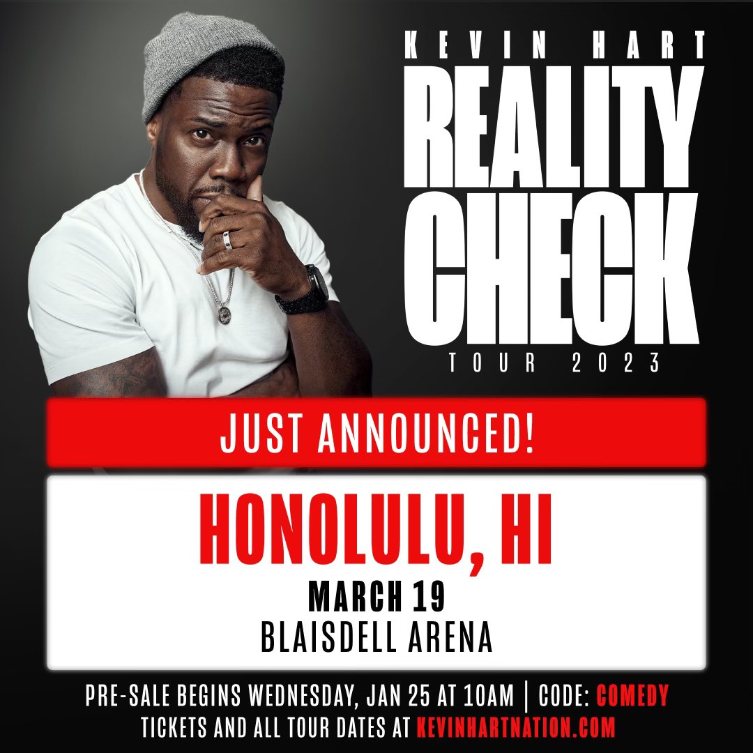 Reality Check Tour is coming to Honolulu!! Pre-sale begins Wednesday with code COMEDY before general on sale Friday, get tickets at KEVINHARTNATION.COM! #Realitychecktour