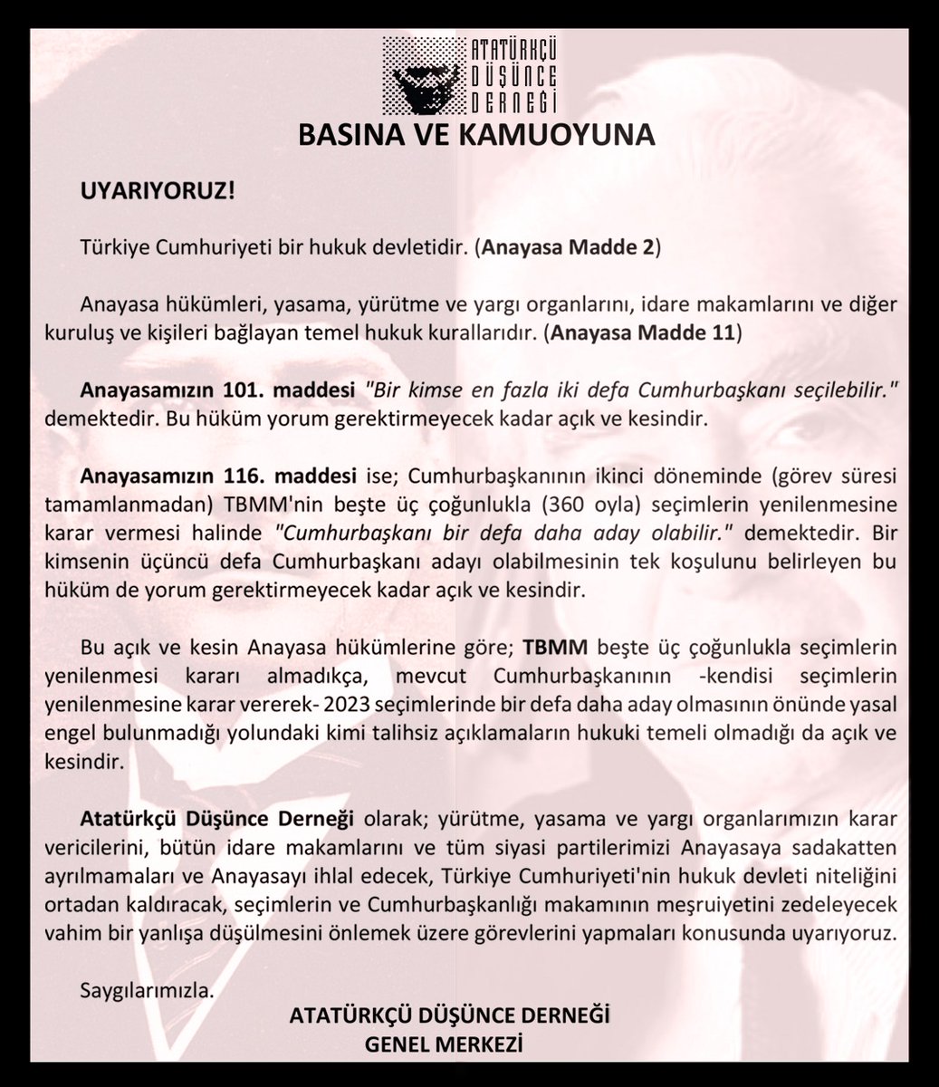 Cumhurbaşkanının üçüncü kez adaylığı ile ilgili basın açıklamamızdır.

#YenidenAtatürkCumhuriyeti