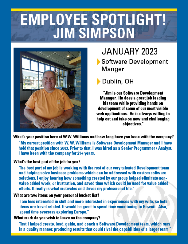 Our first employee spotlight for 2023 is our Software Development Manager, Jim Simpson! Thank you for your hard work and dedication to W.W. Williams! #ConsiderItDone