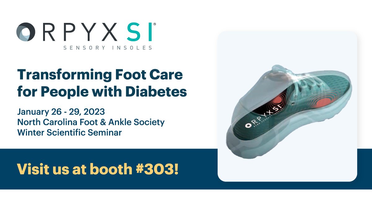 orpyxinc's tweet photo. Join us at the NC Foot &amp; Ankle Society Winter Scientific Seminar! Visit us at booth 303 to learn about our Orpyx SI #SensoryInsoles with #RPM. Our technology provides you with patient data and analytics to help prevent #DFUs. Stop by &amp; see how we are transforming #diabetes care! https://t.co/wwTpVx8NR5