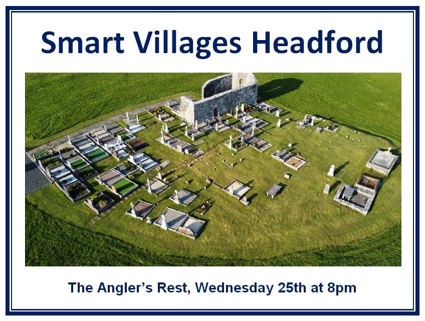 HEADFORD COMMUNITY MEETING
A meeting will take place this Wednesday 25th, in the Angler's Rest at 8pm. All community groups and businesses in the Headford area are welcome to attend and discuss progression Headford's progression as a Smart Village. @headfordlace @HeadfordGAAClub