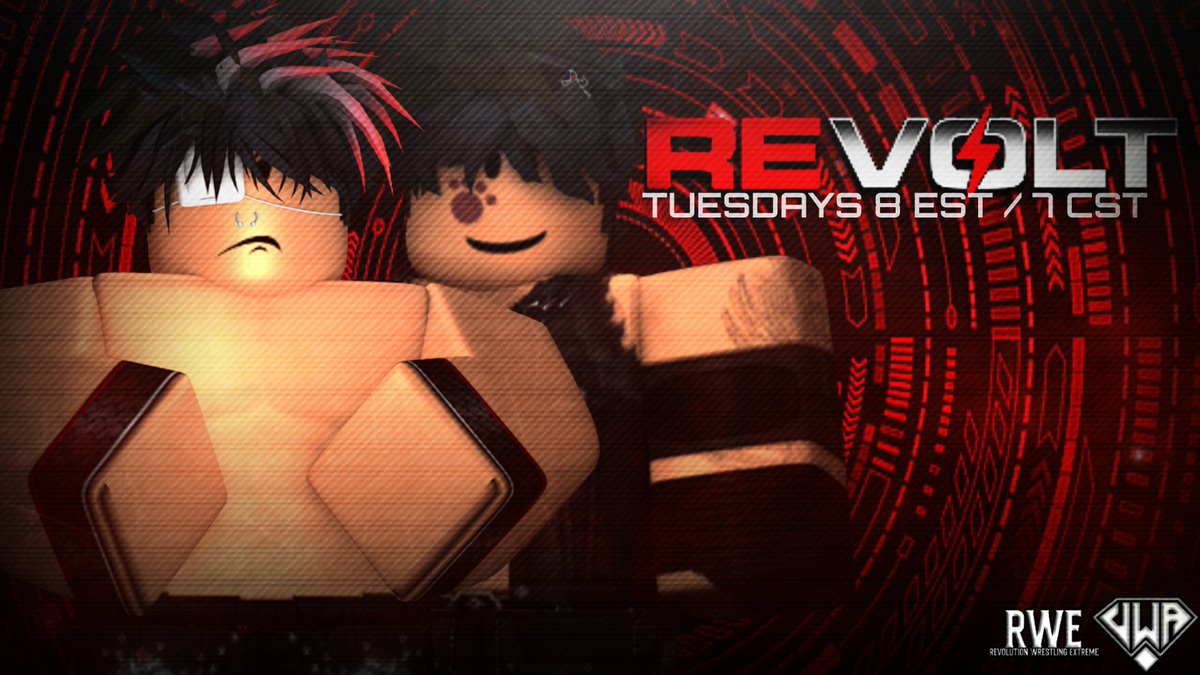 You know what time it is… RWE TUESDAY NIGHT REVOLT TOMORROW AT 8 EST / 7 CST.