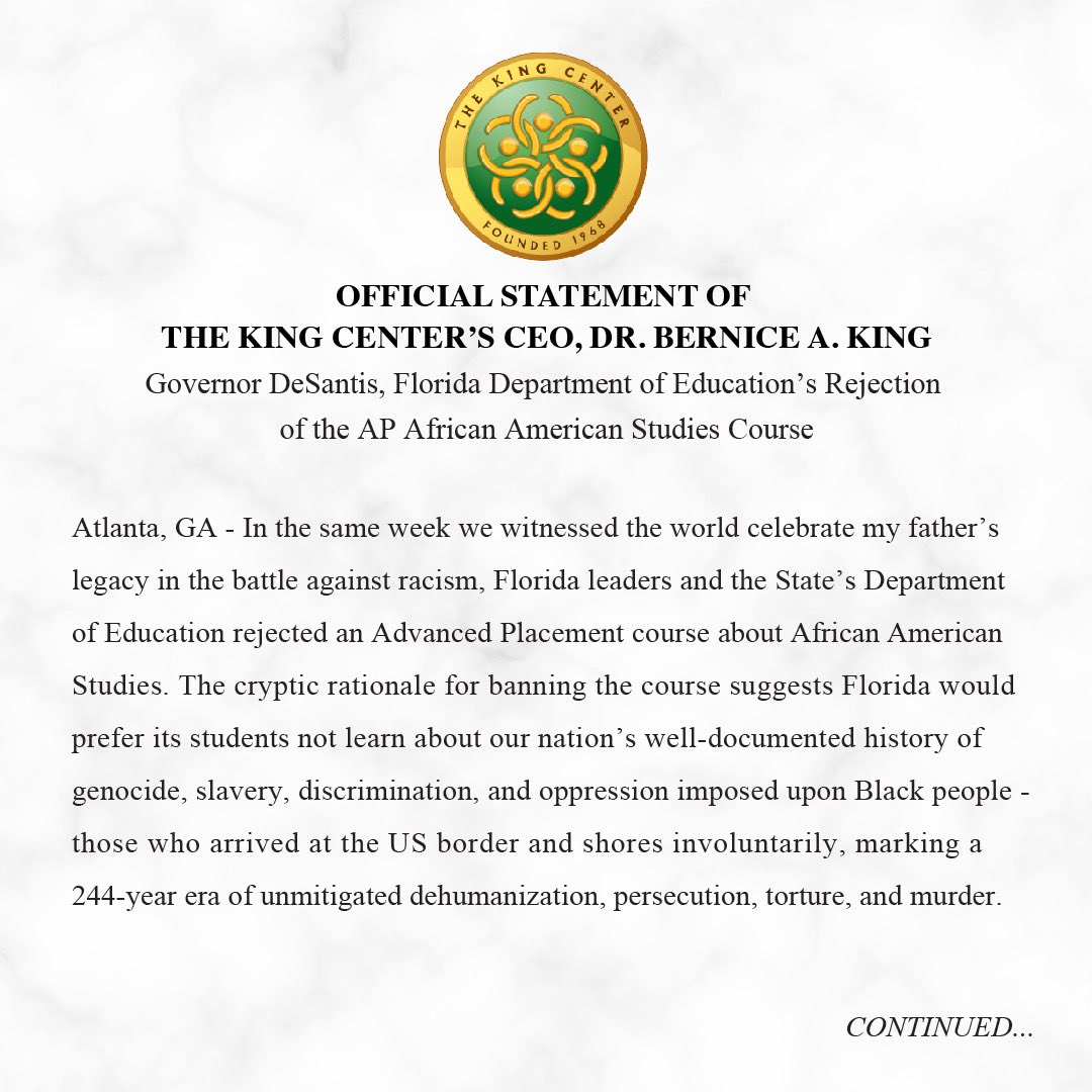 BerniceKing's tweet image. “The College Board should lay bare the curriculum and challenge #Florida to explain exactly what they deem inappropriate…and why they as political appointees have the expertise to determine what #AfricanAmerican #Studies is all about.”

My full statement: thekingcenter.org/governor-desan…