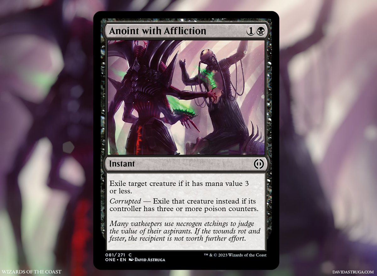 Anoint with Affliction

Magic the Gathering: Phyrexia - All will be One

AD: Ovidio Cartagena

#MTGPhyrexia #MTG