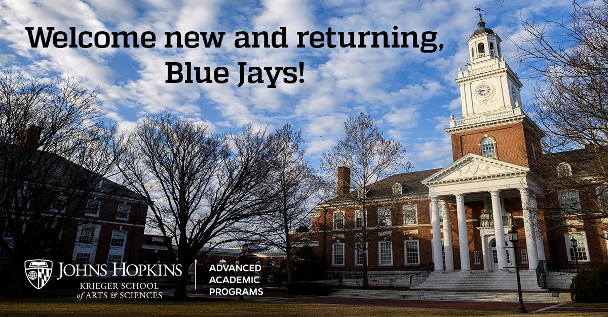 Image of Gilman Hall and Keyser Quad in the winter months. In the black text in the upper left corner reads, "Welcome new and returning, Blue Jays!" with the white JHU AAP logo in the lower left corner.