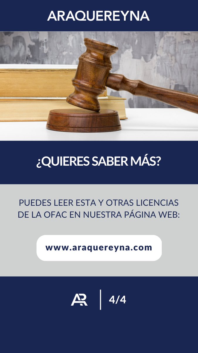Descubre esta y otras Licencias Generales emitidas por la OFAC relativa a las sanciones en Venezuela, en el siguiente link en nuestra página web: araquereyna.com/wp-content/upl…