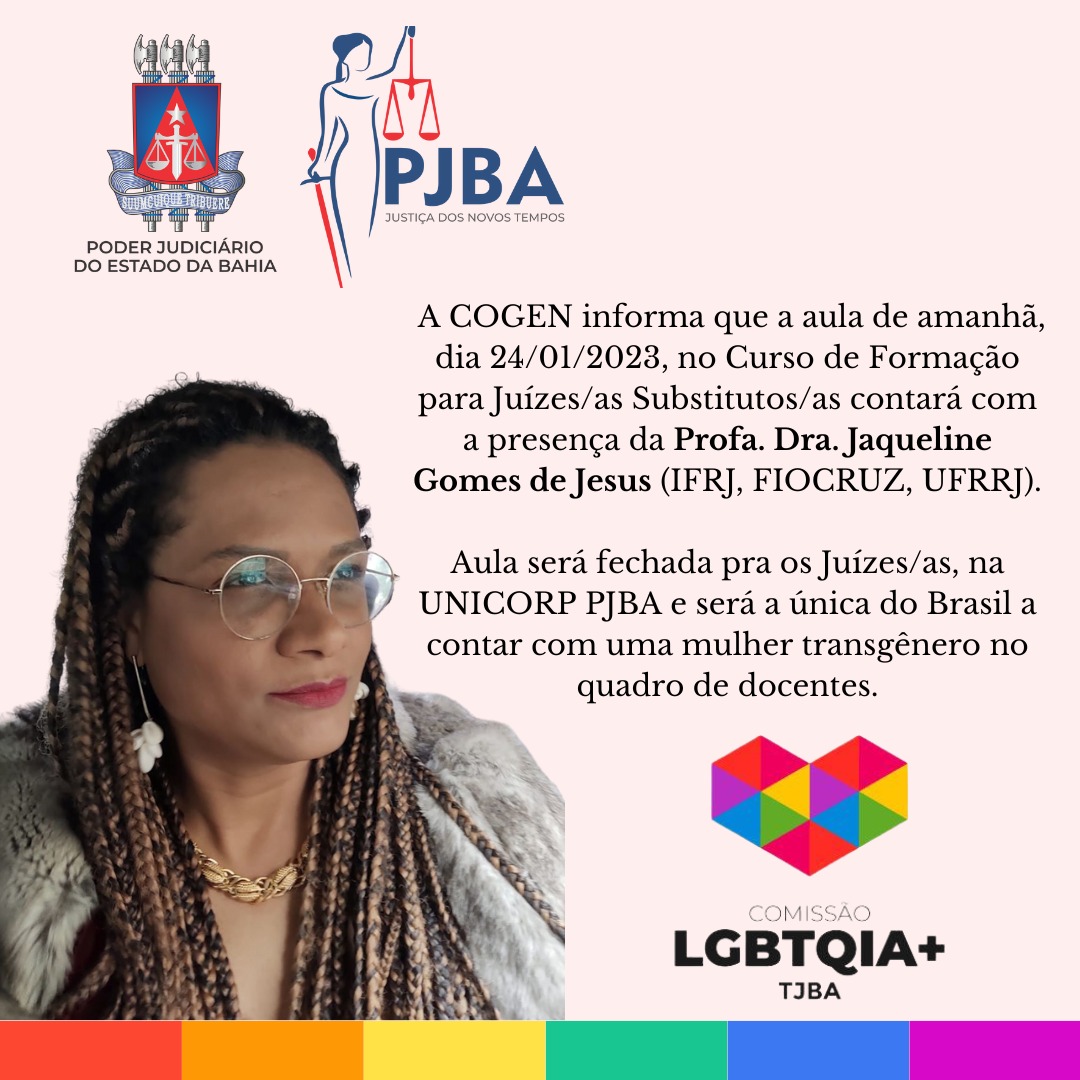 JaquelineJsus's tweet image. Nesta terça, 24/01/2023, ministrarei aula no Curso de Formação Inicial para Juízes Substitutos do Poder Judiciário da Bahia, assim compondo o corpo docente de formação da magistratura brasileira, provavelmente a primeira professora trans de juízes brasileiros. 

#poderjudiciário