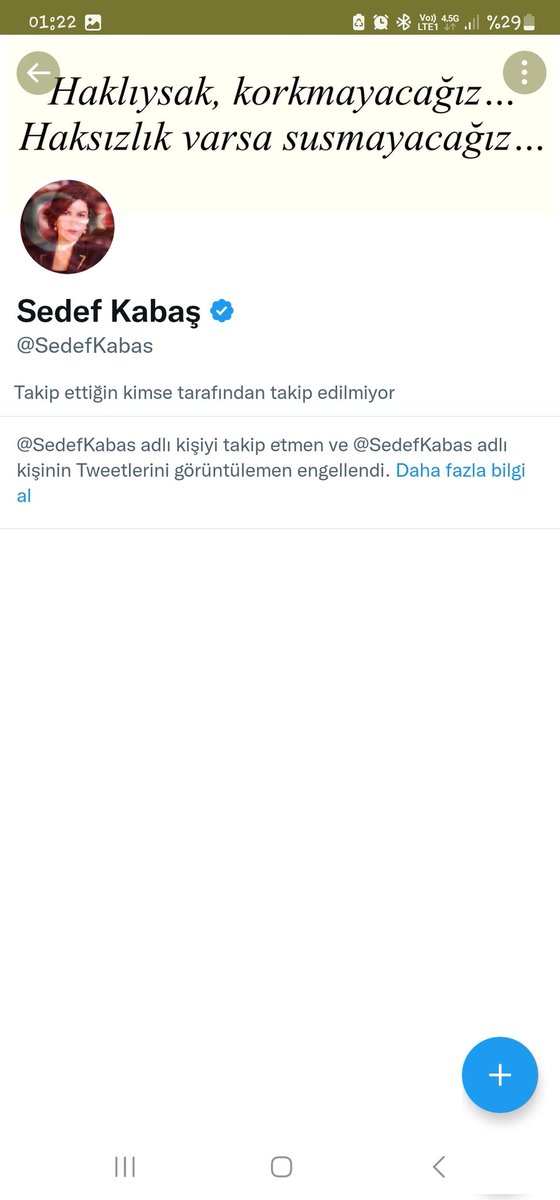 Haklı olsaydınız korkmazdınız,
Korkmasaydınız engellemezdiniz.
<a href="/SedefKabas/">Sedef Kabaş</a> incinmiş...