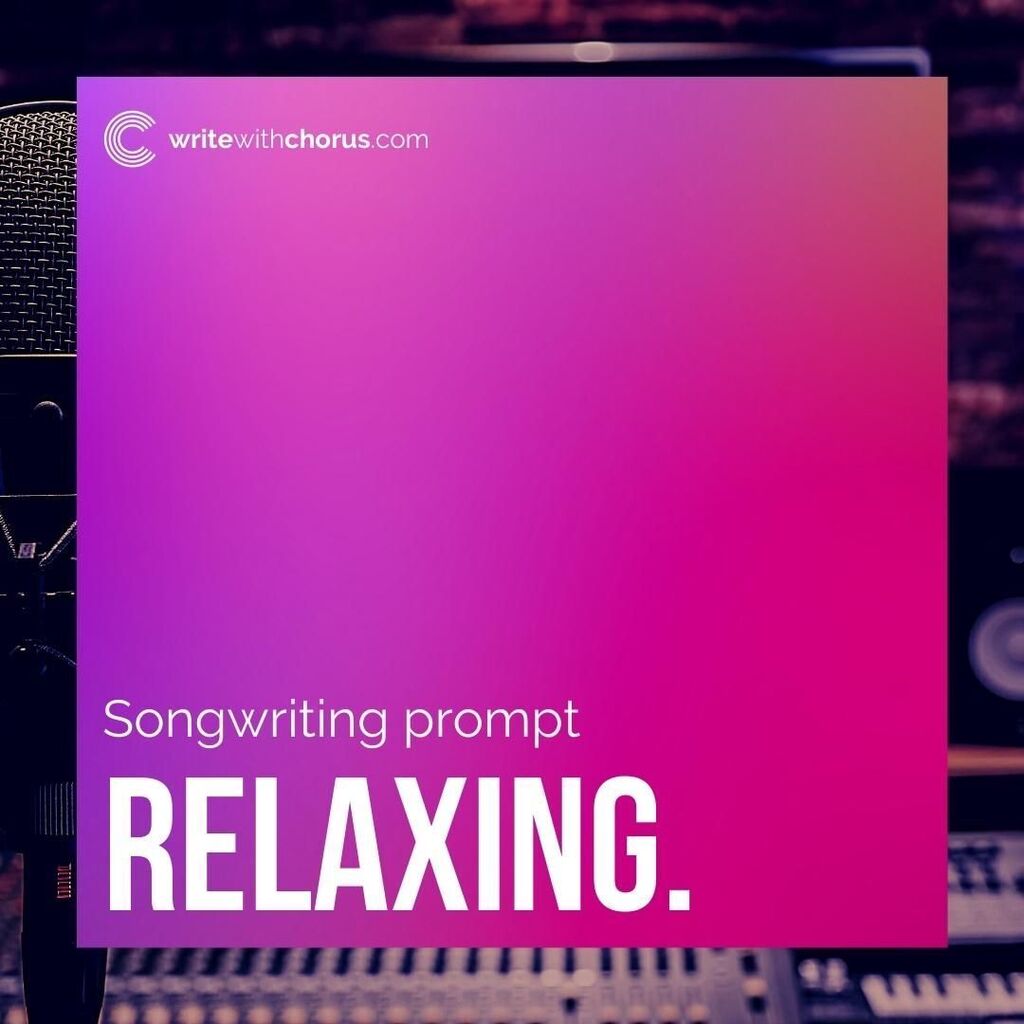 WriteWithChorus's tweet photo. RELAXING.
#writewithchorus #newsong #prompts #ideas #inspiration #studio #songwriter https://t.co/6c1VqUxuJt https://t.co/b7Hh9CSHk0
