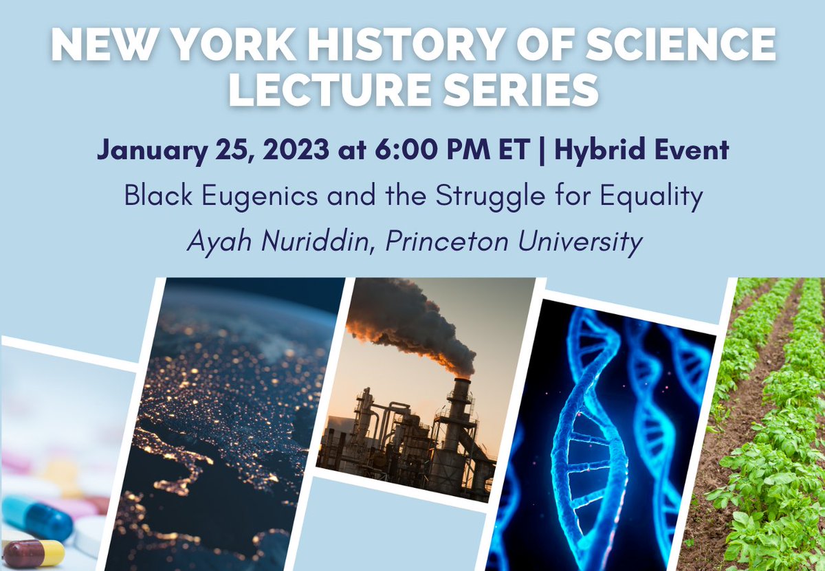 NYC_HoS's tweet photo. Join us this Wednesday @columbiacss! @AyahNerd will share her fascinating work on black eugenics and scientific racism in the 20th century. RSVP: https://t.co/nQ1z3Mmu1A #histsci #histmed #HisSTM https://t.co/B3WpPyfjYX