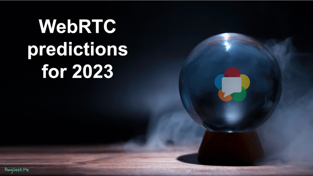 WebRTC predictions for 2023: bit.ly/3D2LlgX

#WebRTC