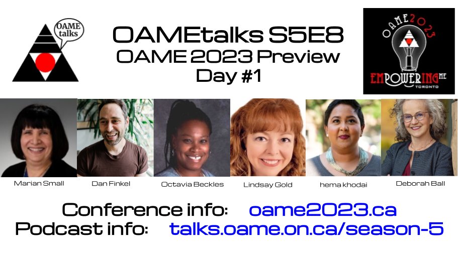 [New Podcast] It's the #OAME2023 Day 1 preview. Featuring <a href="/marian_small/">Marian Small</a> <a href="/MathforLove/">Dan Finkel</a> <a href="/BecklesOctavia/">Octavia Beckles</a> Lindsay Gold @HemaKhodai &amp; <a href="/deborah_ball/">Deborah Loewenberg Ball</a> 
Listen here:
talks.oame.on.ca/season-5

Check out all the conference info at oame2023.ca

#MathChat #MTBoS #iTeachMath
