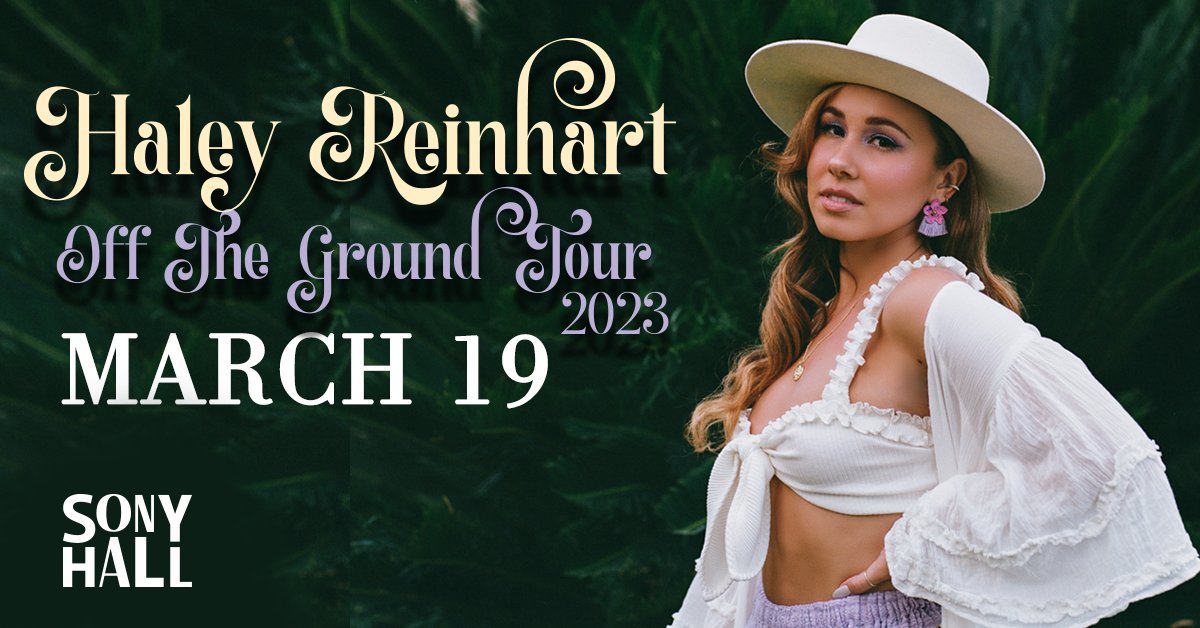 Get ready - @HaleyReinhart is coming to Sony Hall March 19! Tix on sale now -> bit.ly/SonyHall-Haley…