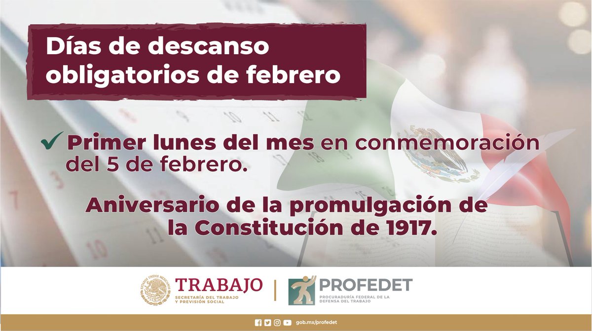 🤔¡Que no se te olvide! 

😌El 6 de febrero está marcado en la #LFT como descanso obligatorio. 

😀Si trabajas ese día deberás recibir tu sueldo, más un salario doble.