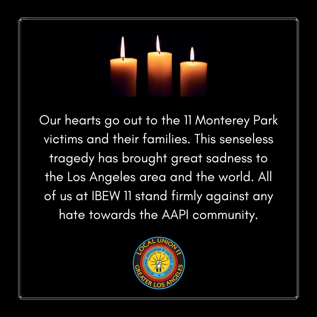 We stand strongly with the AAPI community. #ibew11 #ibewlocal11