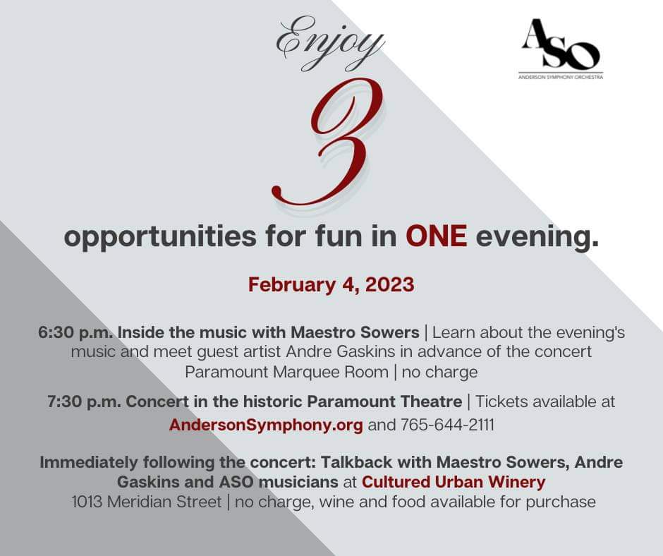 We've planned your evening for you! Join us by purchasing tickets at andersonsymphony.org or by calling the office at 765-644-2111.