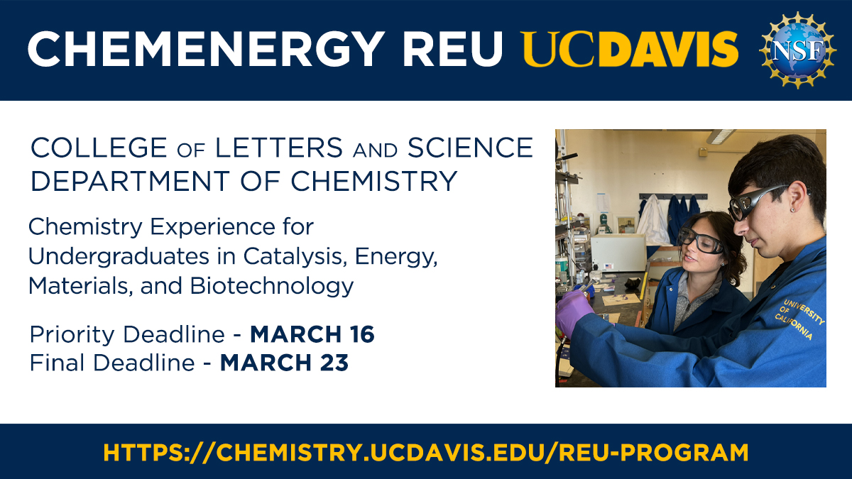 Excited to share that our ChemEnergy REU program @UCDChem is accepting applications until the end of March! Please visit chemistry.ucdavis.edu/reu-program and apply!
