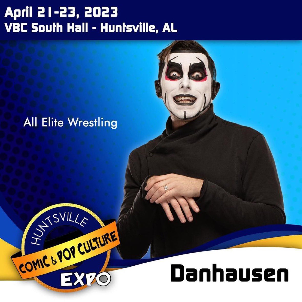 Huntsville Comic &amp; Pop Culture Expo is happy to welcome <a href="/DanhausenAD/">Danhausen</a> to their April 21-23, 2023 event! <a href="/HsvExpo/">HsvExpo</a> 

Tickets available now at hsvexpo.com