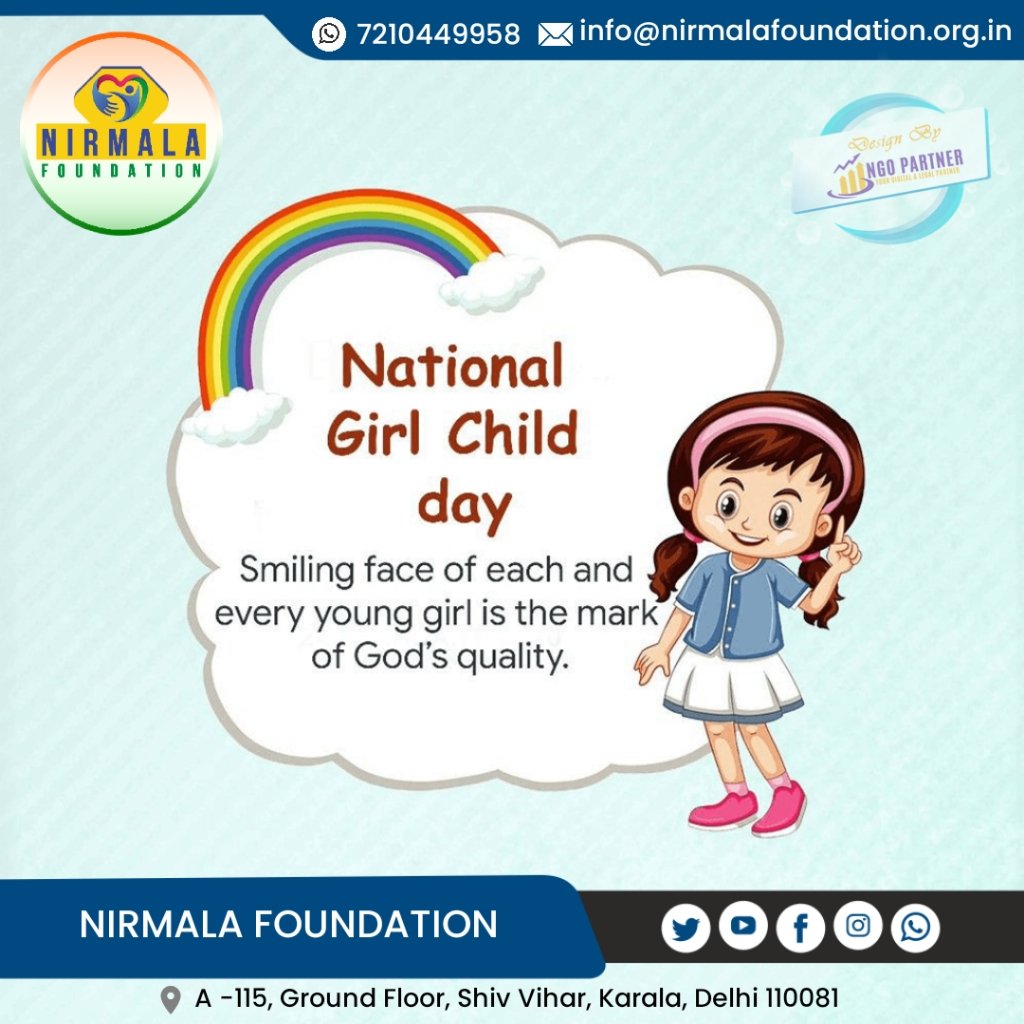 ।। Nirmala Foundation ।।
National Girl Child Day
#ChildGirl #HumanRights #HealthForAll #EducationForAll #WomenEmpowerment #CSR #CorporateSocialResponsibility #YouthEmpowerment #CleanIndia #GreenIndia #TopNGOIndia #NirmalaFoundation #MakeDonation #Help #NGO #TopNGOIndia #DonateUs