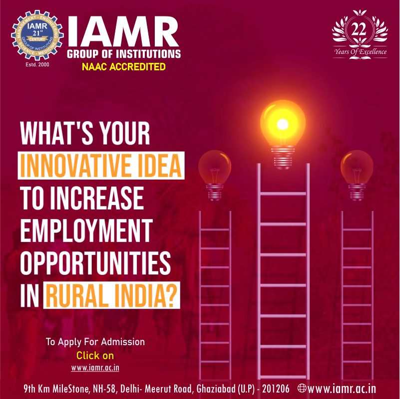 To encourage growth and development in such places, new employment opportunities must be created in rural India.

What's your innovative idea to do that? Tell us in the comments section below!

#iamr #iamrgroup #ghaziabad #campus #Placements #Management #RuralManagement