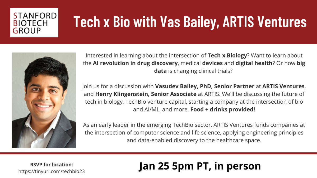 🧬💻 Interested in learning about the intersection of Tech x Biology? Join us on Jan 25th from 5-6pm at Stanford for a discussion with Vasudev Bailey, Senior Partner at ARTIS Ventures. RSVP for location 
tinyurl.com/techbio23
<a href="/vasudevbailey/">Vasudev Bailey, PhD</a> <a href="/ArtisVentures/">Artis Ventures</a>