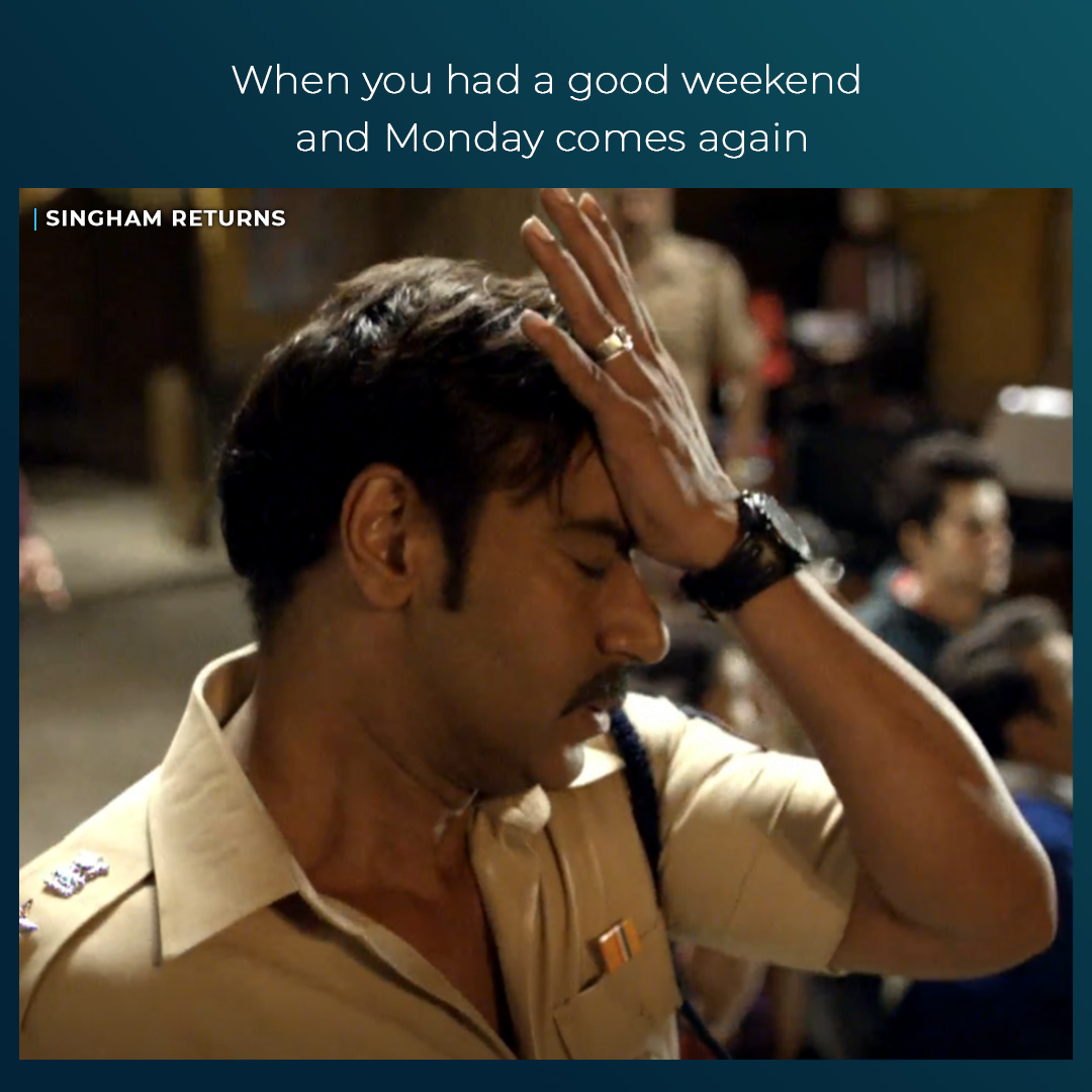 Filling a petition to remove Monday from the week. 

Watch #SinghamReturns only on #Mzaalo today- share.mzaalo.com/mobile-approval

#UnlimitedEntertainment #Rewards #FreeEntertainment #Monday #Meme