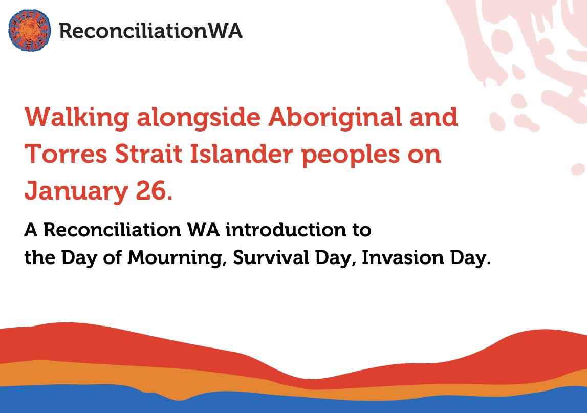 For many Aboriginal and Torres Strait Islander people, January 26 is not a day for celebration.  

Read this guide to help you understand why January 26 is difficult for many First Nations people:  recwa.org.au/january-26-gui… 

 #ReconciliationWA #January26 #ChangeTheDate
