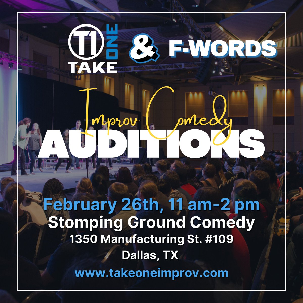 take1improv's tweet photo. IMPROV AUDITIONS - For Take One &amp; F-Words
Come audition Feb. 26th from 11 am - 2 pm at Stomping Ground Comedy. 
Register Here: https://t.co/LQvbtsT6J0
Date: Feb. 26th
Time: 11 am - 2 pm
Location: Stomping Ground Comedy 
1350 Manufacturing St. #109 
Dallas, TX https://t.co/1ieRiTiniV