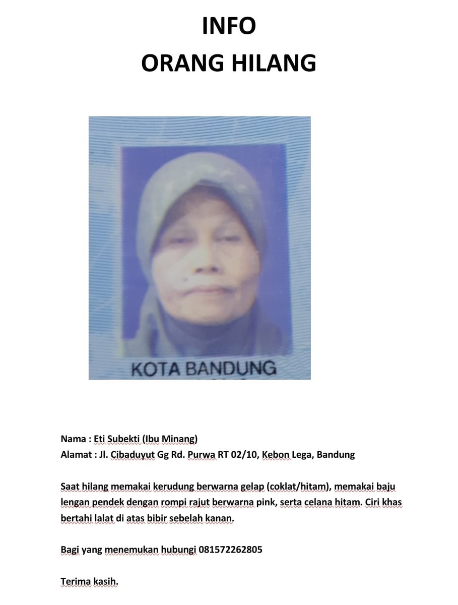 guzman_sige's tweet photo. Halo kawan-kawan. Ibu salah satu temen kantor saya udah 2 hari ini nggak pulang. Kondisinya udah agak pikun dan nggak bawa identitas.

Keluarga masih melakukan pencarian dan udah lapor polisi juga.
Kalo ada yang menemukan, mangga dikontak aja nomor di bawah ya. Nuhun. 🙏 https://t.co/aHyHXAgCBQ